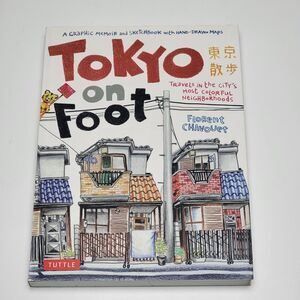 Tokyo on Foot Florent Chavouet Japan Travel Guide Art Book Graphic Novel PB